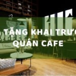 Top 6 quà tặng khai trương quán cafe ý nghĩa nhất